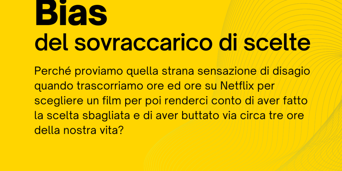 Bias del sovraccarico di scelte